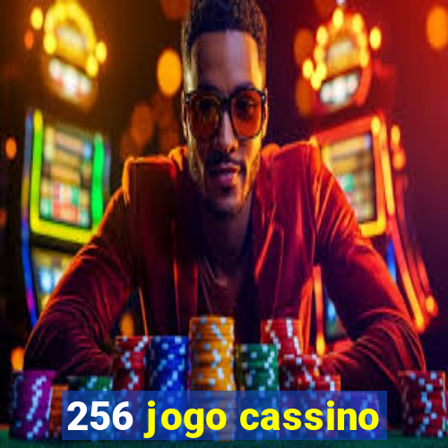 256 jogo cassino